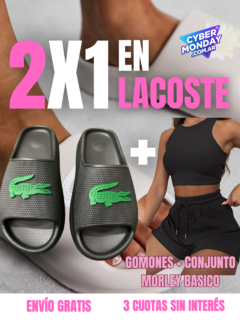 2X1 GOMONES LACOSTE MUJER +CONJUNTO MORLEY CLASICO