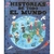 HISTORIAS DE TODO EL MUNDO