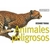 ANIMALES PELIGROSOS peque$as guias