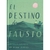 DESTINO DE FAUSTO