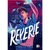 REVERIE dile adios al mundo que conoces