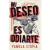 MI DESEO ES ODIARTE