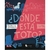DONDE ESTA TOTO?