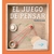 JUEGO DE PENSAR desafia tu mente