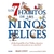 SIETE HABITOS DE LOS NIÑOS FELICES