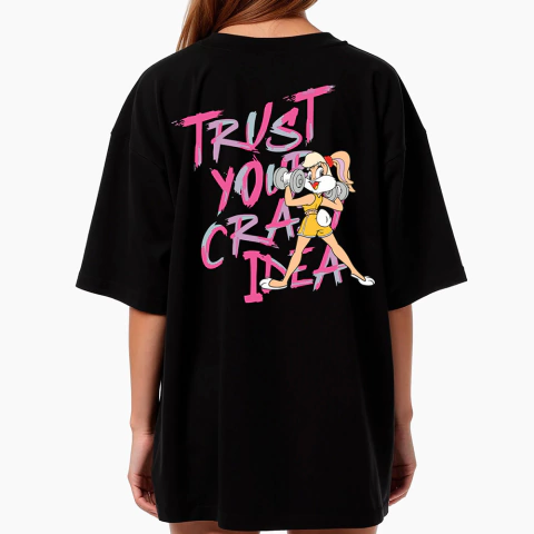 Camiseta Oversized Feminina Trust Your Crazy Idea - Philklen