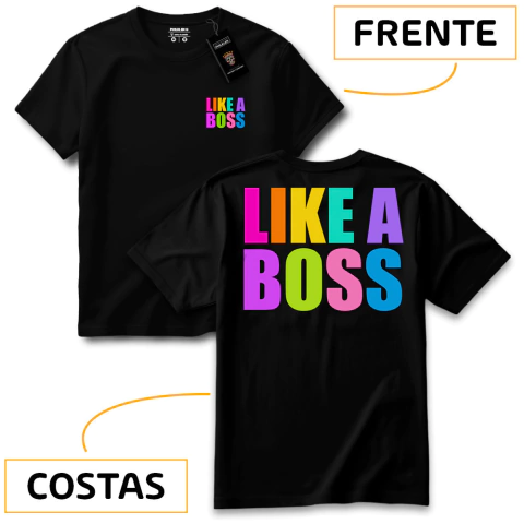 Camiseta Like a Boss Unissex - Estilo e Conforto em Algodão Premium - comprar online