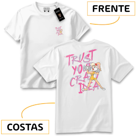 Camiseta Feminina "Confie na Sua Loucura" com Estampa Inspiradora - Algodão Premium - comprar online
