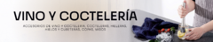 Banner de la categoría VINO Y COCTELERIA