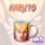 Taza Naruto Uzumaki