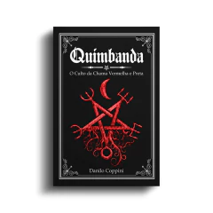 Quimbanda - O Culto da Chama Vermelha e Preta, 4a edição