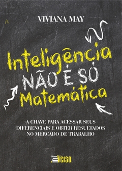 Inteligência não é só matemática