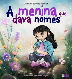 A menina que dava nomes