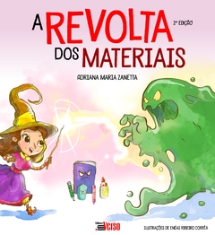 A revolta dos materiais - 2 ED.