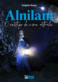 Alnilam: o castigo de uma estrela