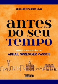 Antes do seu tempo