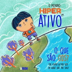 O Menino Hiper Ativo em: o que são as ODS? = The Hyper Active Boy in: what are the SDG?