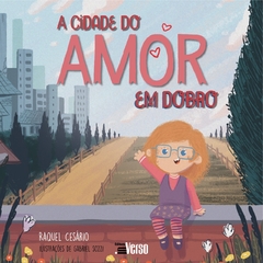 A cidade do amor em dobro