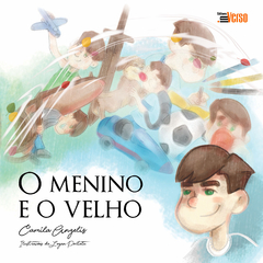 O menino e o velho... O velho e o menino