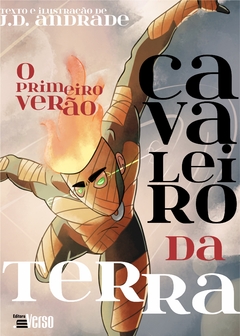 Cavaleiro da Terra: o primeiro verão