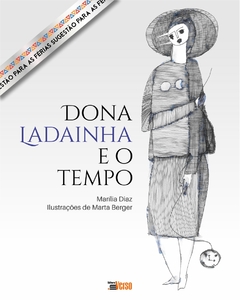 Dona Ladainha e o tempo