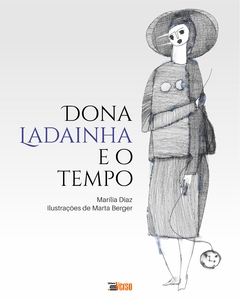 Dona Ladainha e o tempo