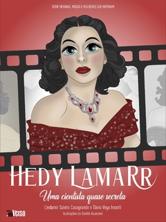 Hedy Lamarr: uma cientista quase secreta