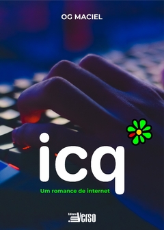 ICQ: Um romance de Internet