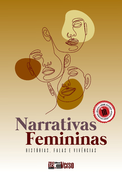 Narrativas Femininas - histórias, falas e vivências