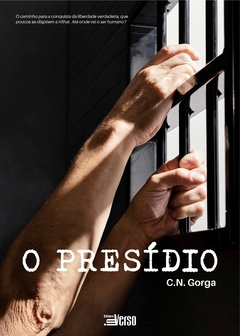 O presídio