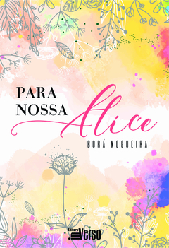 Para nossa Alice