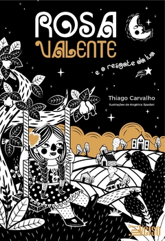 Rosa Valente e o resgate da lua