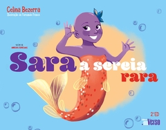 Sara, a sereia rara