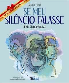 Se meu silêncio falasse