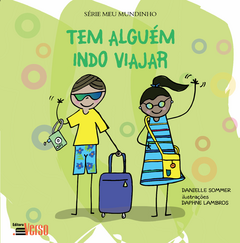 Tem alguém indo viajar