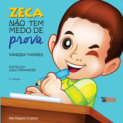 Zeca não tem medo de prova