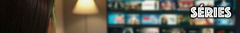 Banner da categoria Séries