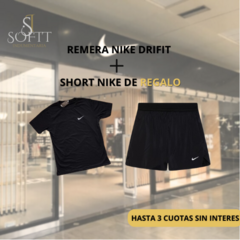 REMERA NIKE DRIFIT + SHORT DE REGALO