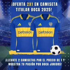 Camiseta Titular Boca Juniors 2025 - OFERTA 2x1