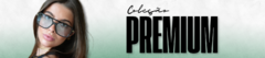 Banner da categoria COLEÇÃO PREMIUM