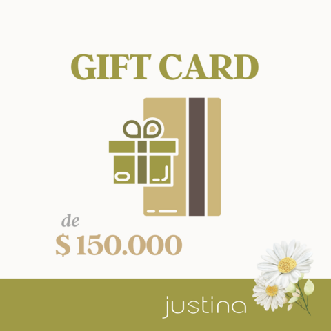 GIFT CARD $150.000 Justina