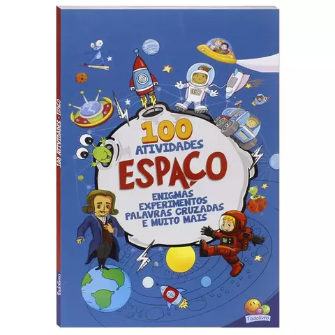 Livro 100 Atividades Espaço – Todo Livro - comprar online