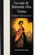 LA CASA DE BERNARDA ALBA / YERMA