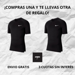 NIKE DRI FIT- PAGAS UNA Y ¡TE LLEVAS OTRA DE REGALO!