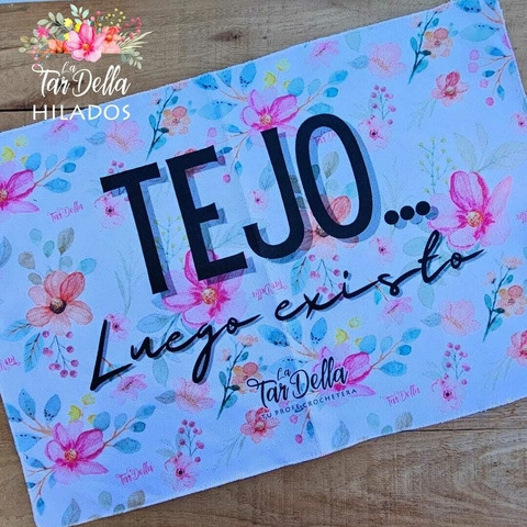 Individual/ repasador "TEJO LUEGO EXISTO" - comprar online