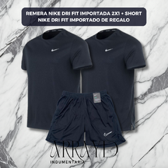 REMERA NIKE DRI FIT 2X1 + SHORT NIKE DRI FIT DE REGALO