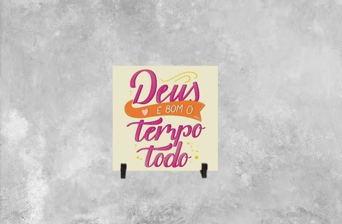 Azulejo Decorativo Deus é bom o Tempo Todo - comprar online