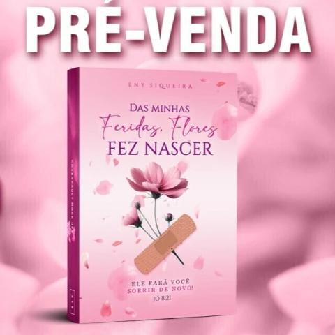 Das minhas feridas, flores fez nascer: Ele fará você sorrir de novo! (Jó 8:21)