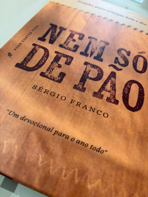Nem só de Pão - Um devocional para o ano todo - comprar online