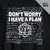 Camiseta de RPG - Dont Worry I Have a Plan na internet